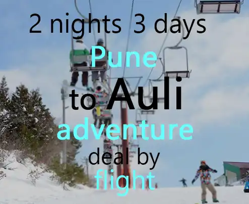 2 nights 3 days pune to auli adventure deal by flight