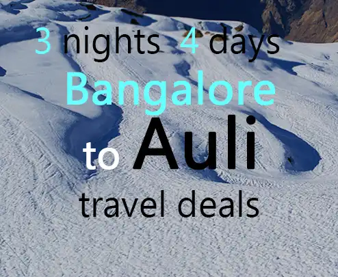 3 nights 4 days bangalore to auli travel deals