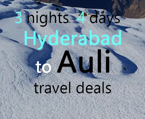 3 nights 4 days hyderabad to auli travel deals
