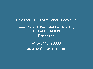 Arvind UK Tour and Travels, Ramnagar