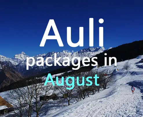 Auli packages in august