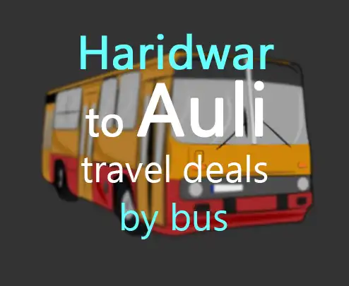 Haridwar to auli travel deals by bus