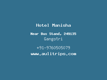Hotel Manisha, Gangotri
