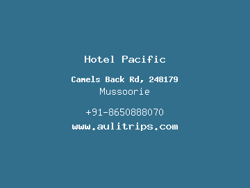 Hotel Pacific, Mussoorie