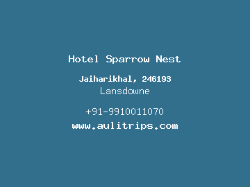 Hotel Sparrow Nest, Lansdowne