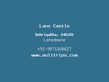 Lans Castle, Lansdowne