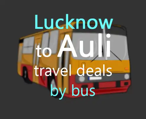 Lucknow to auli travel deals by bus