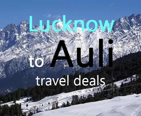 Lucknow to auli travel deals