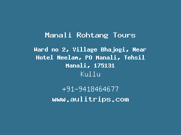 Manali Rohtang Tours, Kullu