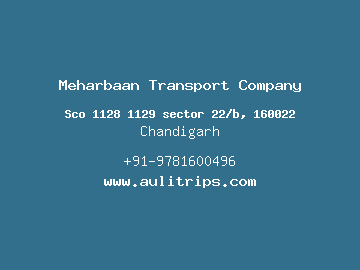 Meharbaan Transport Company, Chandigarh