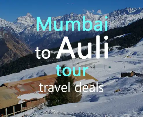 Mumbai to auli tour travel deals