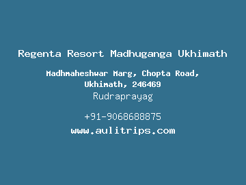Regenta Resort Madhuganga Ukhimath, Rudraprayag
