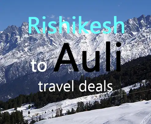 Rishikesh to auli travel deals