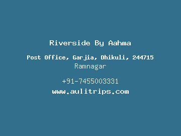 Riverside By Aahma, Ramnagar