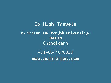So High Travels, Chandigarh