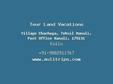 Tour Land Vacations, Kullu
