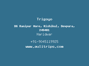 Trigoyo, Haridwar