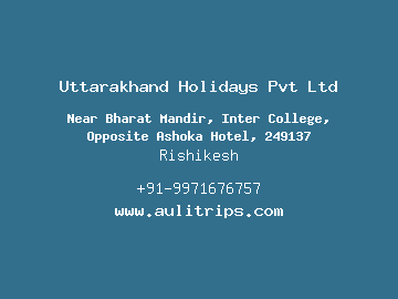 Uttarakhand Holidays Pvt Ltd, Rishikesh