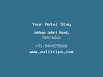 Your Hotel Stay, Dehradun